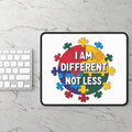 I Am Different Not Less Mousepad