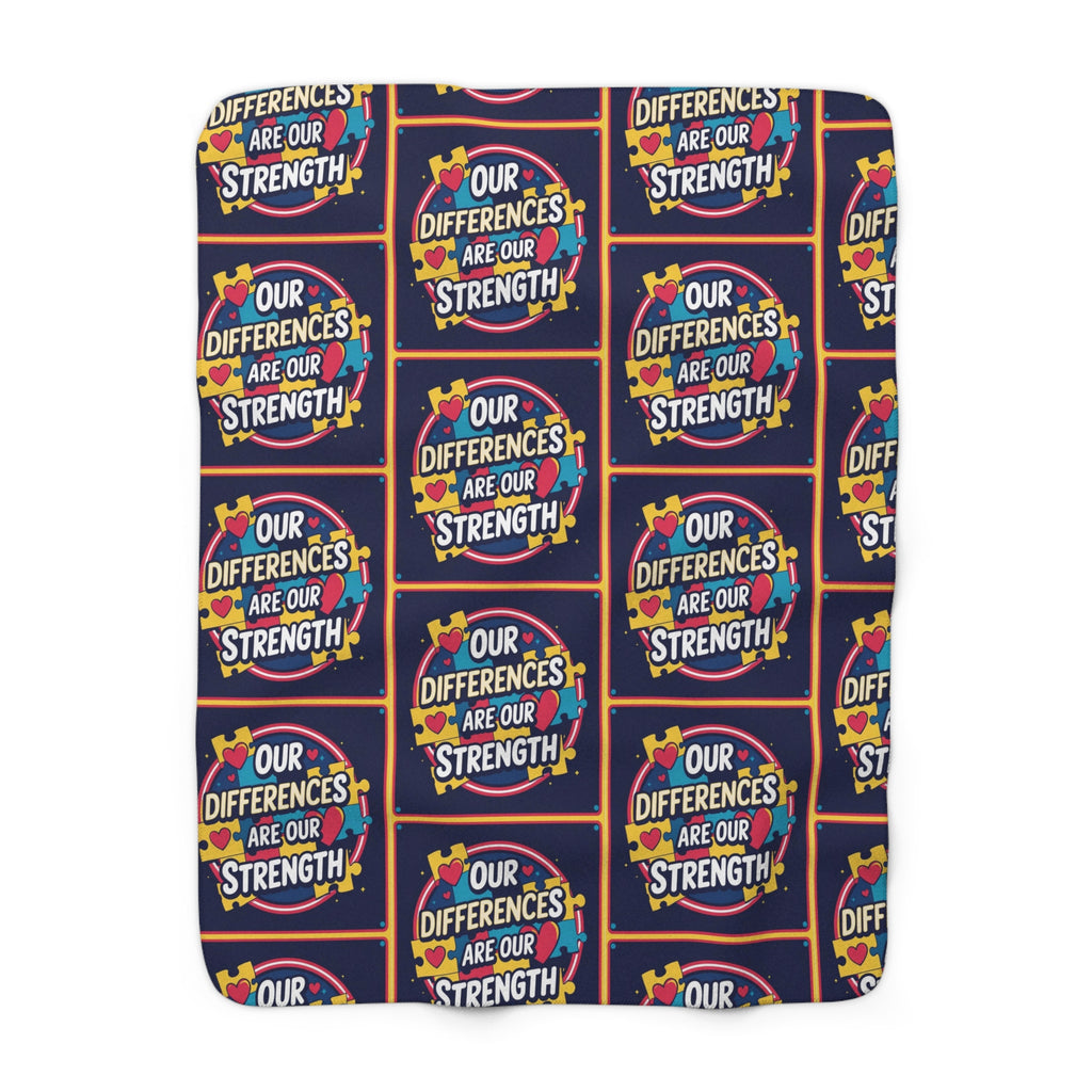 Our Differences Are Our Strength Sherpa Fleece Blanket