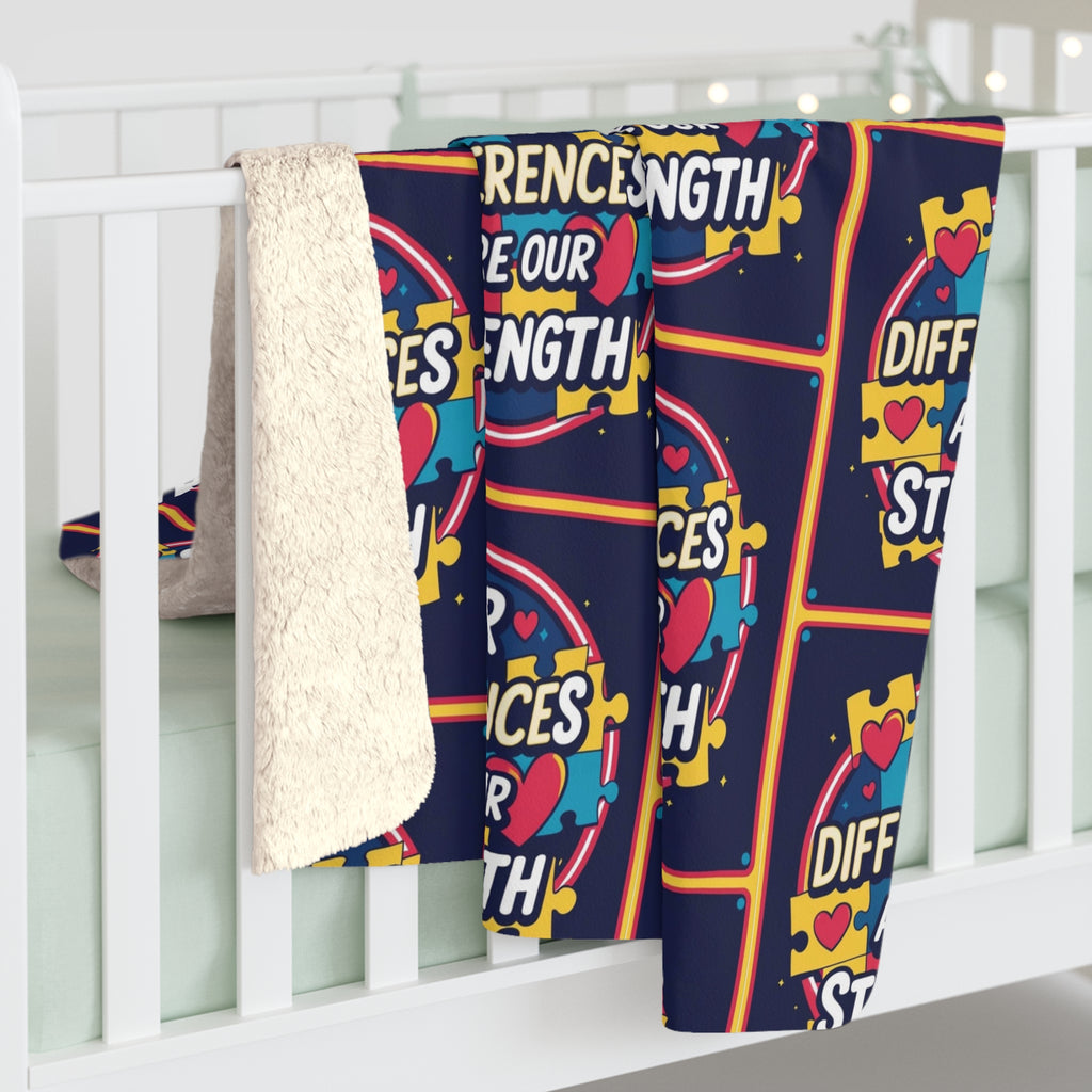 Our Differences Are Our Strength Sherpa Fleece Blanket