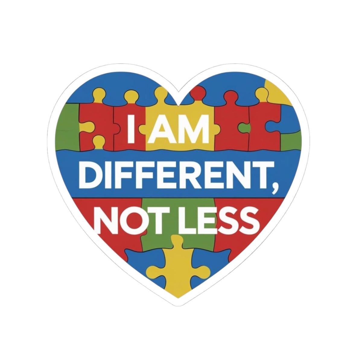 Heartfelt Kiss-Cut Stickers for Inclusion, I Am Different Not Less, Autism Awareness Decor, Positive Affirmations, Gift for All