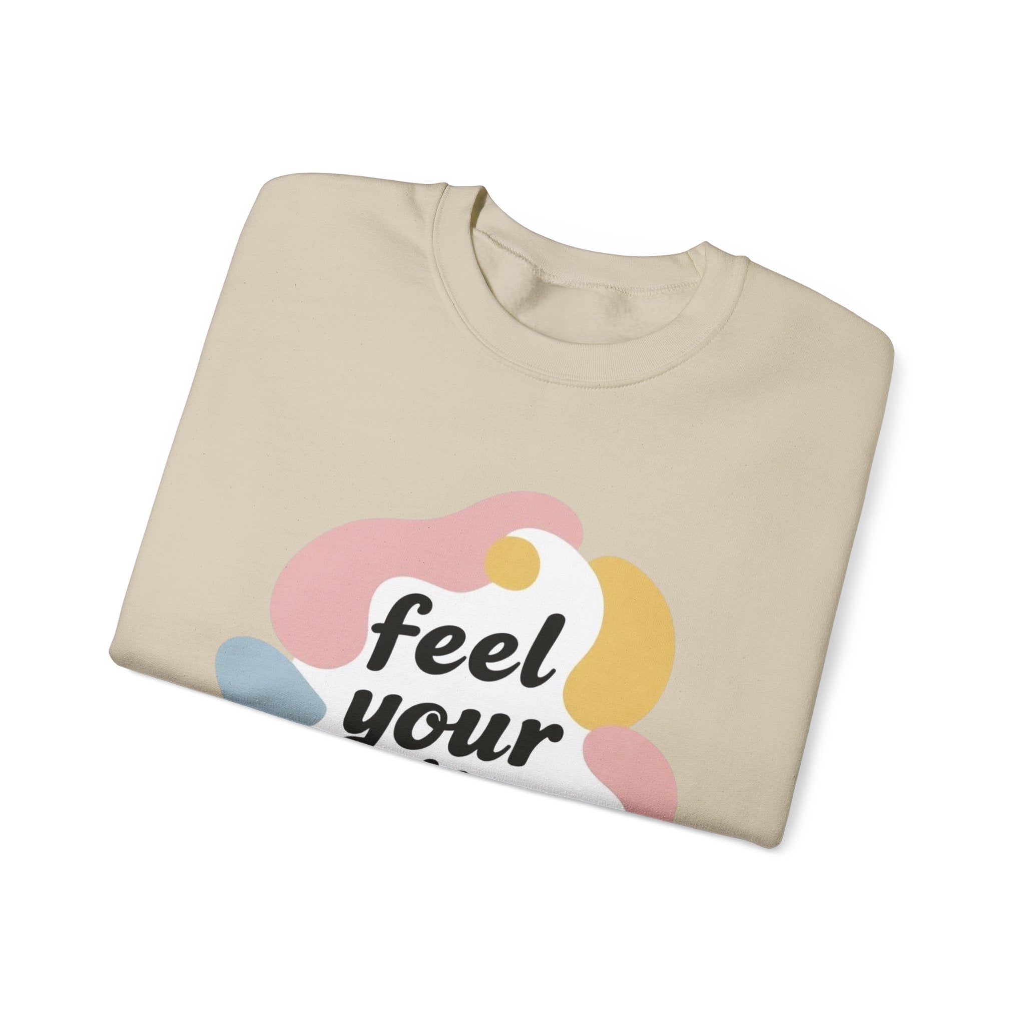 Feel Your Feelings Crewneck Sweatshirt - Cozy Unisex Sweatshirt, Emotional Expression Gift, Winter Wardrobe Essential, Perfect for [...]